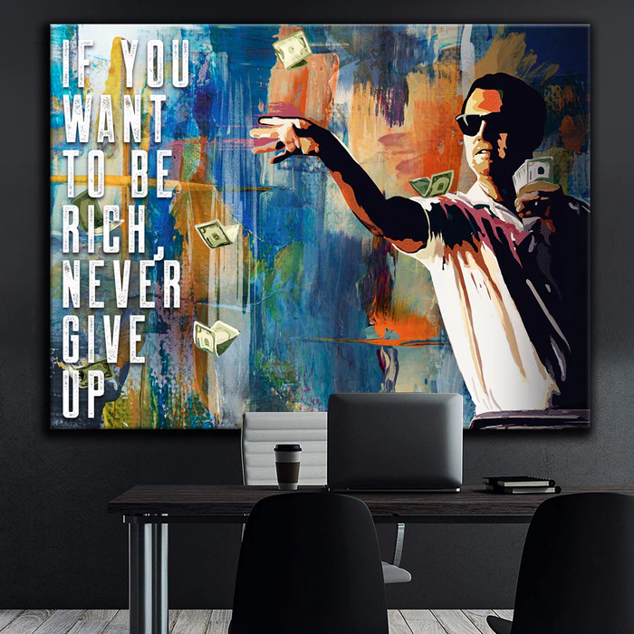 Statement if you want to be rich never give up-Dotcomcanvas-1