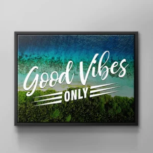 Good Vibes Wandbild